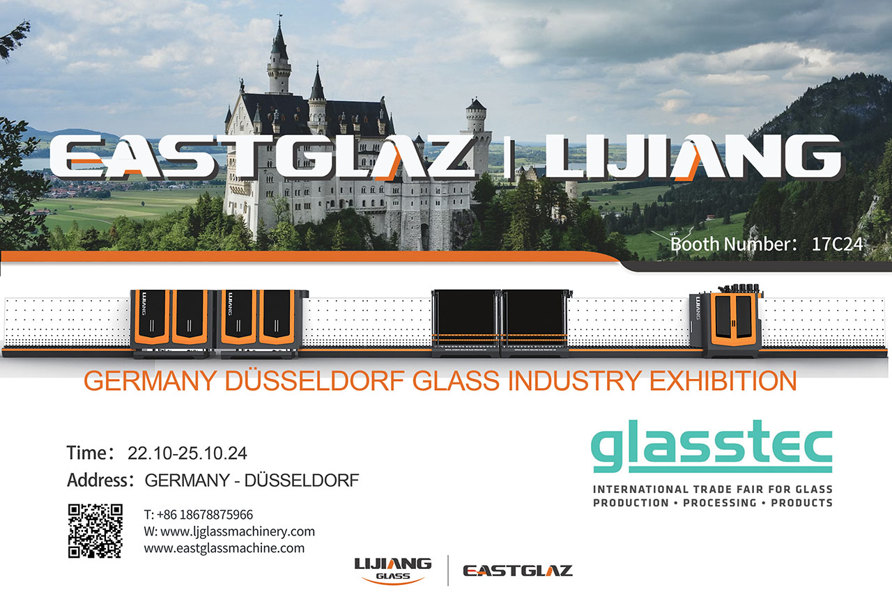 Glasstec 2024 Dusseldorf, EASTGLAZ Booth Number: 17C24
